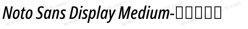 Noto Sans Display Medium字体转换